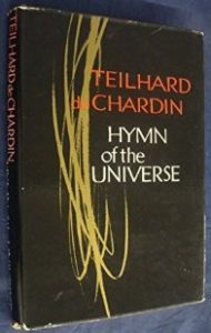 teilhard hymn