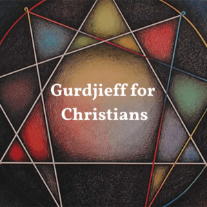 Gurdjieff for Christians